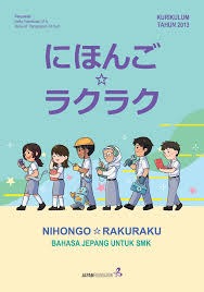NIHONGO RAKURAKU BAHASA JEPANG UNTUK SMK